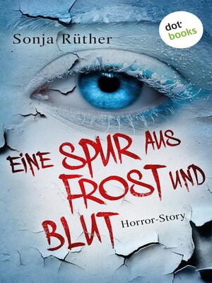 cover image of Eine Spur aus Frost und Blut